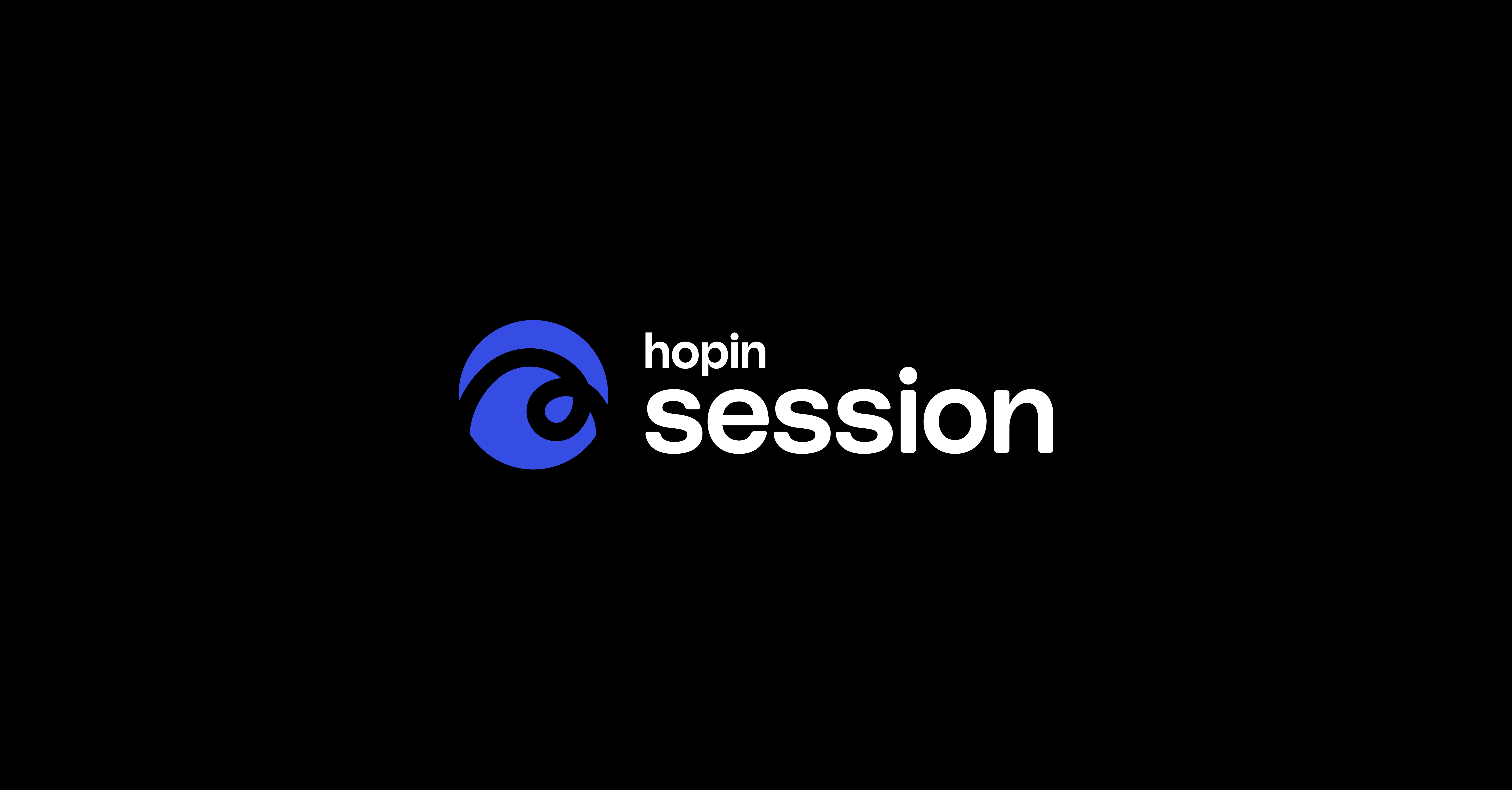 Introducing Hopin Session
